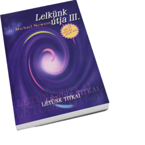 Lelkünk útja III.