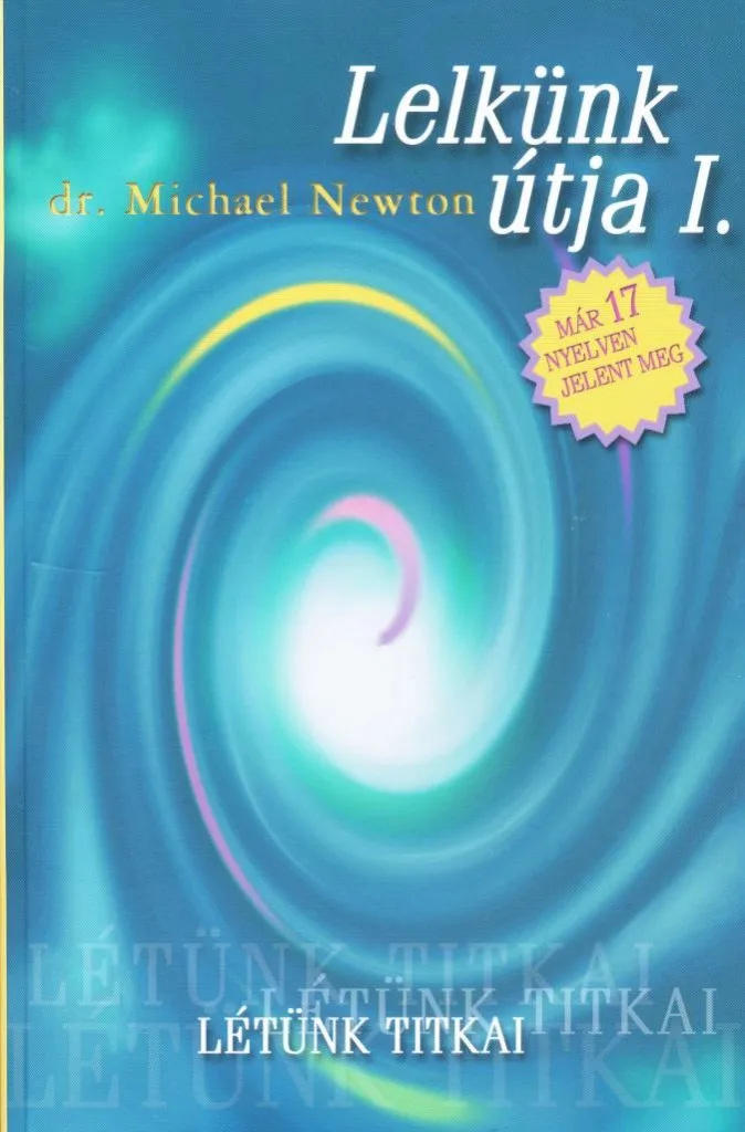 Lelkünk útja I.