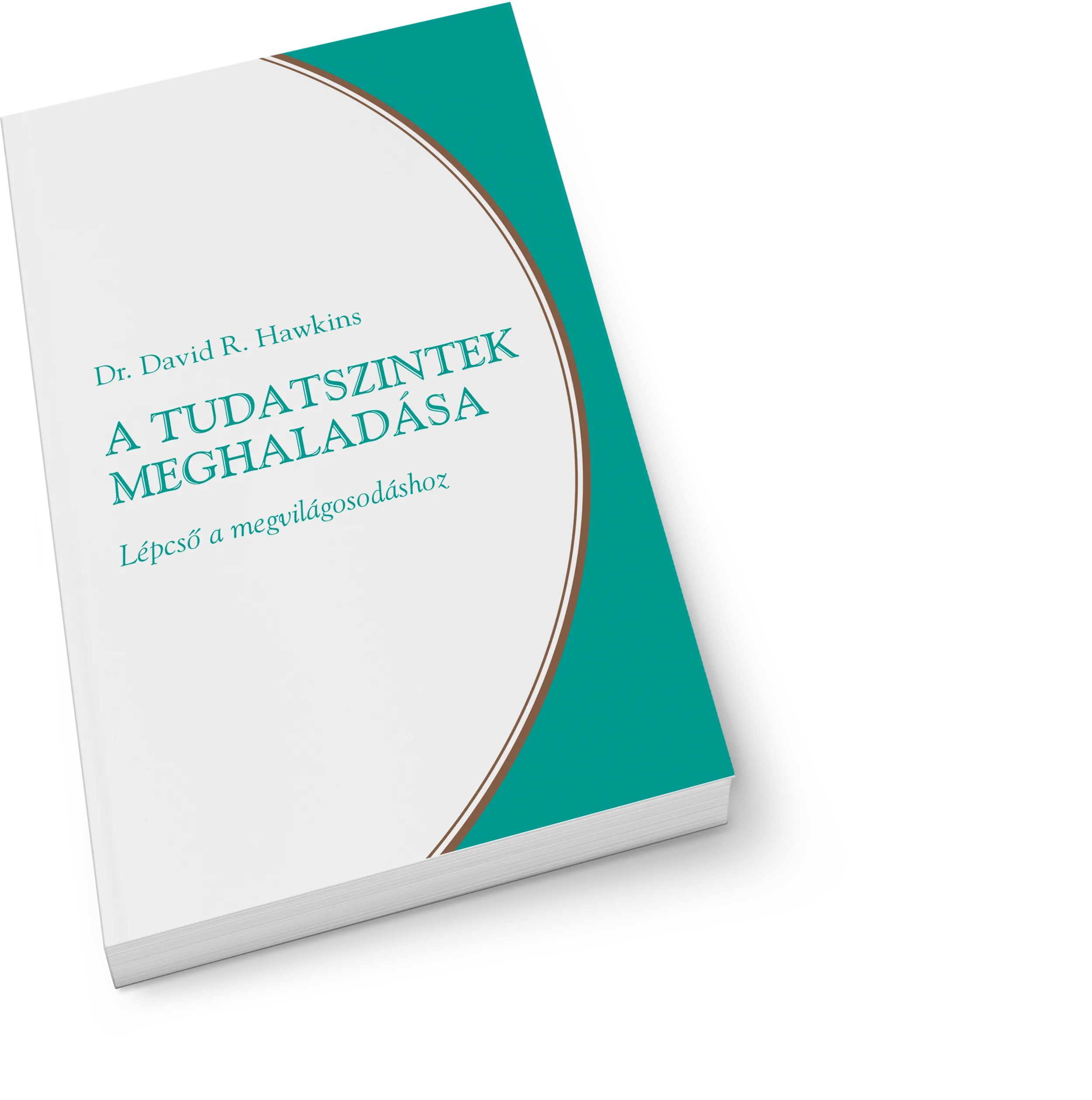 A tudatszintek meghaladása